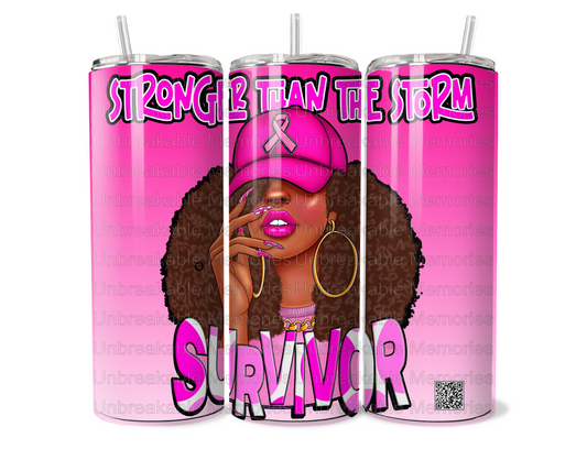 Tumbler - "Stronger than the Storm - Survivor"